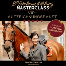 Laden Sie das Bild in den Galerie-Viewer, 🐎👑 Pferdeausbildung MASTERCLASS - VIP-AUFZEICHNUNGSPAKET inkl. Schiefen-Workbook