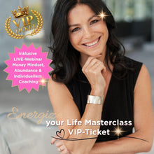 Laden Sie das Bild in den Galerie-Viewer, ✨👑 VIP-TICKET: Energize your Life MASTERCLASS inkl. LIVE-Webinar Money Mindset Special &amp; individuellem Coaching
